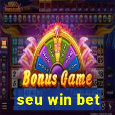 seu win bet